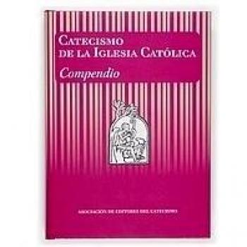Catecismo de la Iglesia Católica. Compendio