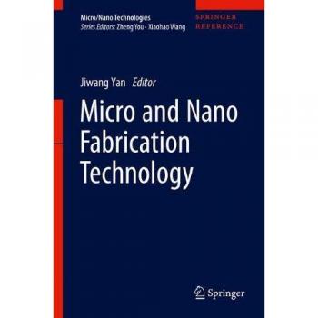 Micro and Nano Fabrication Technology