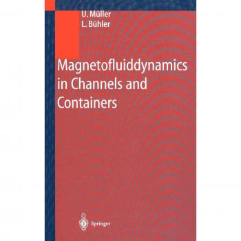 Magnetofluid Dynamics in Channels and Containers: Theory and Applications