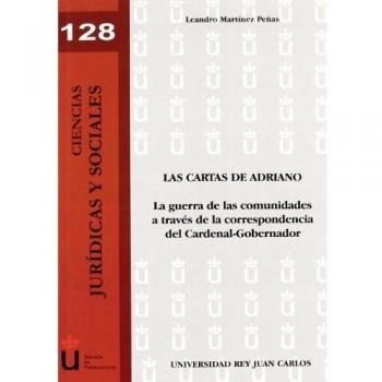 Las cartas de Adriano: La guerra de las comunidades a través de la correspondencia del Cardenal-Gobernador