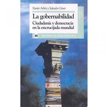 La gobernabilidad: Ciudadanía y democracia en la encrucijada mundial