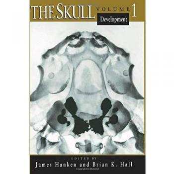 The Skull, Volume 1: Development: v. 1