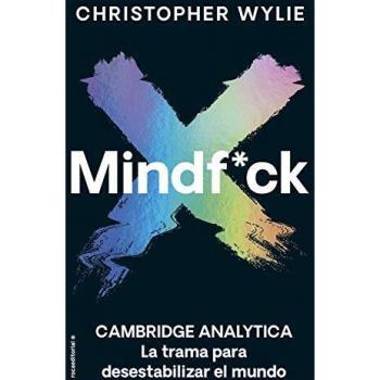 Mindf*ck: La Trama Para Desestabilizar el Mundo