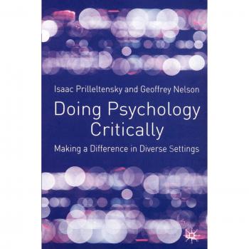 Critical Psychology: Making a Difference in Diverse Contexts