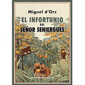 El infortunio del Señor Seniergues: 20