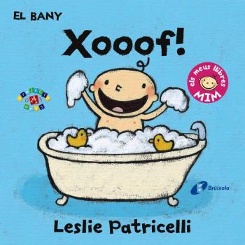 El bany: Xooof!: Mim: els meus llibres
