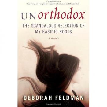 Unorthodox: The Scandalous Rejection of My Hasidic Roots