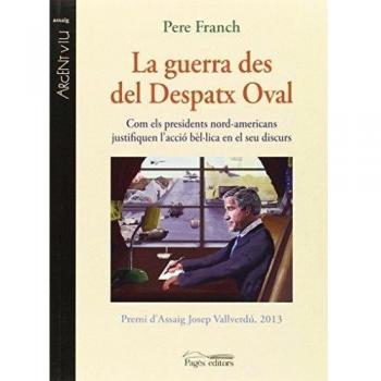 La guerra des del despatx oval