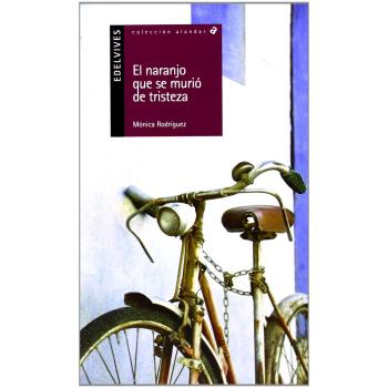 El Naranjo Que Se Murió De Tristeza: 138 - Monica Rodriguez Suarez