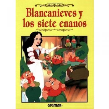 Blancanieves y los siete enanos/ Snow White And The Seven Dwarfs