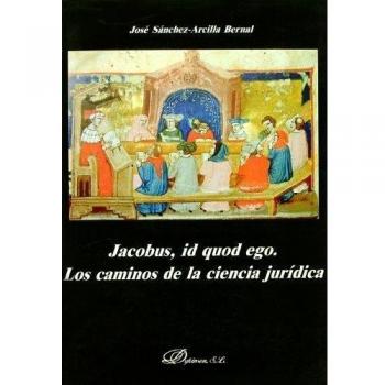 Jacobus, Id Quod Ego