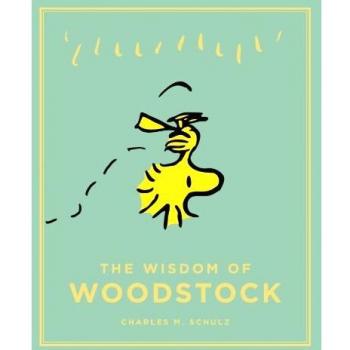 Libro La Sabiduría de Woodstock - Guía de Vida Peanuts por Charles M. Schulz