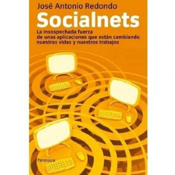 Socialnets: La insospechada fuerza de unas aplicaciones que están cambiando