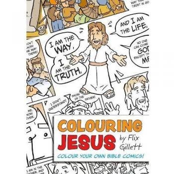 Colouring Jesus: Colour Your Own Bible Comics!