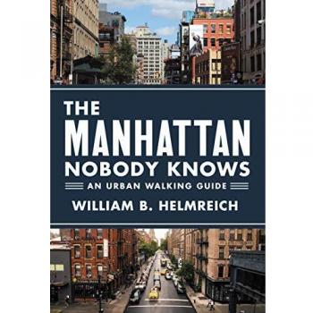 Princeton The Manhattan Nobody Knows: An Urban Walking Guide