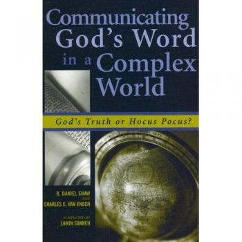 God's Truth Unveiled: Effective Communication of Scripture in a Complex World