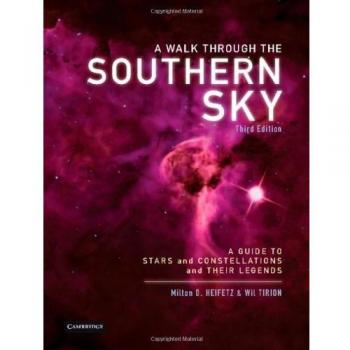 A Walk through the Southern Sky: A Guide to Stars, Constellations and Their Legends