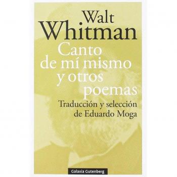 Canto de mí mismo y otros poemas - Walt Whitman