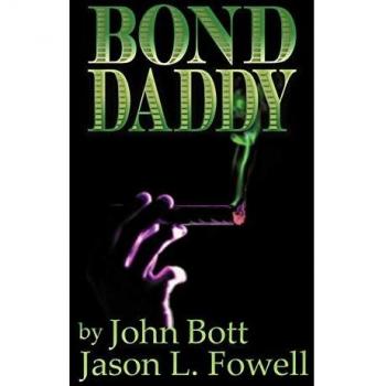 Bond Daddy: The Ultimate Guide to Building Strong Relationships and Connections