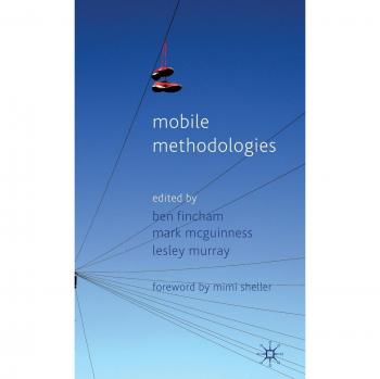 Mobile Methodologies