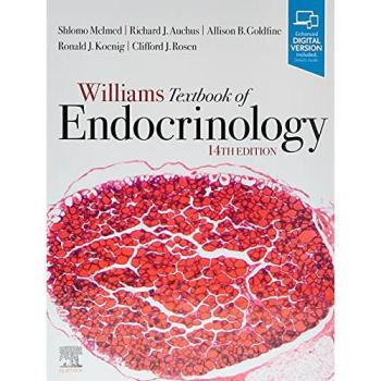 Williams Textbook of Endocrinology, 14e