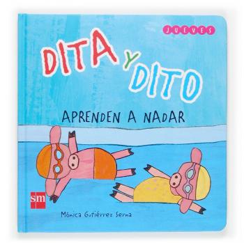 Dita y Dito aprenden a nadar