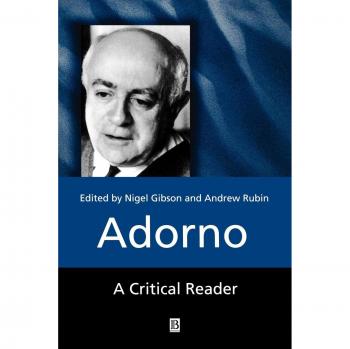 Lector Crítico de Adorno (Colección Blackwell)