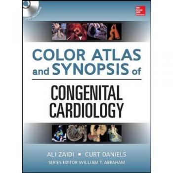 Comprehensive Color Atlas and Synopsis of Adult Congenital Heart Disease with DVD