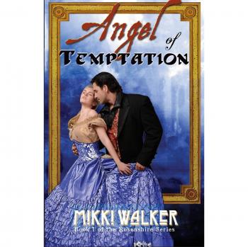 Ángel de la Tentación: Libro 1 de la Serie Rosenshire