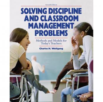 Classroom Discipline and Management Solutions by Charles H. Wolfgang