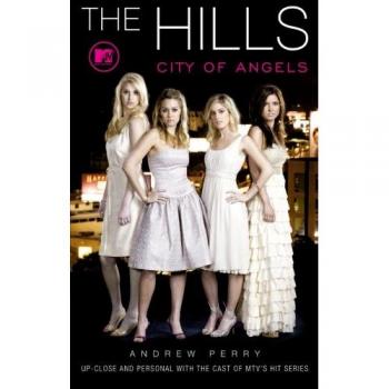 The Hills: City of Angels - A Comprehensive Guide to Los Angeles