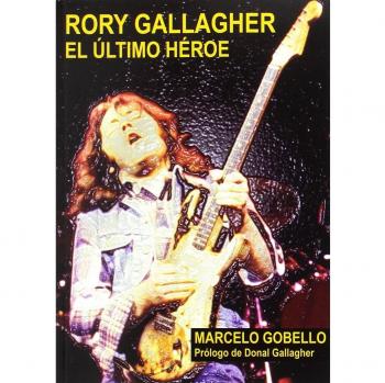 RORY GALLAGHER: EL ÚLTIMO HÉROE