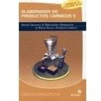 Elaborador de productos carnicos, vol.II
