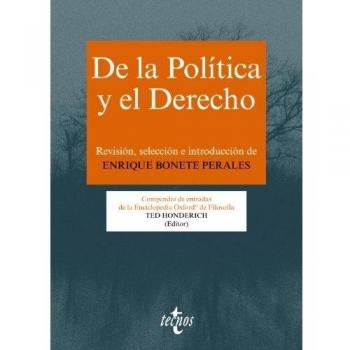 De la Política y el Derecho: Compendio de entradas de la Enciclopedia Oxford de Filosofía - Vv Aa