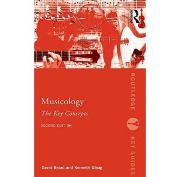 Musicology: The Key Concepts