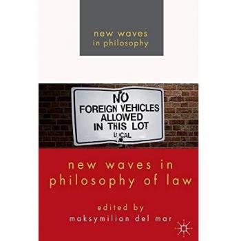 New Waves in Philosophy of Law: Contemporary Perspectives on Legal Theory
