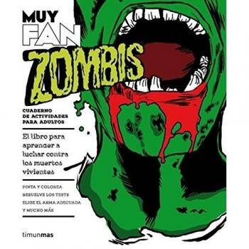 Muy fan. Zombis: Cuaderno de actividades para adultos - Roger Ma