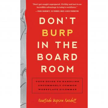 Don't Burp in the Board Room