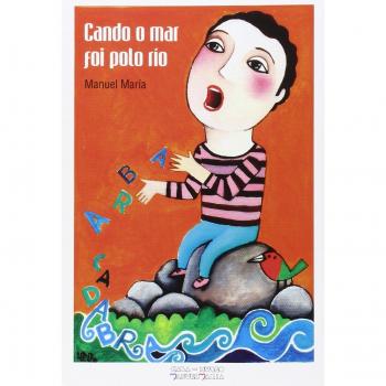 Cando o mar foi polo río