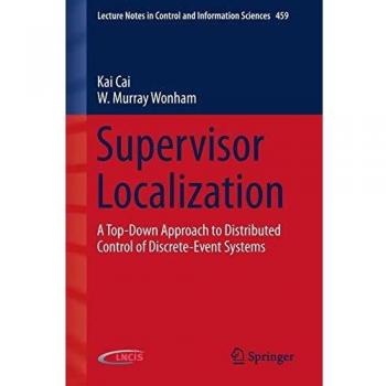 Supervisor Localization: A Top-Down Approach to Distributed Control of Discrete-Event Systems
