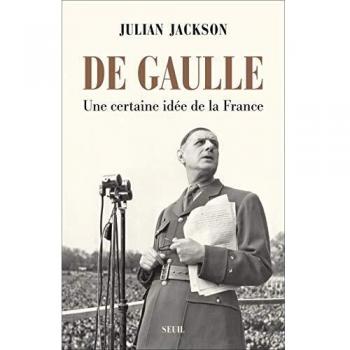 De Gaulle : Une certaine idée de la France