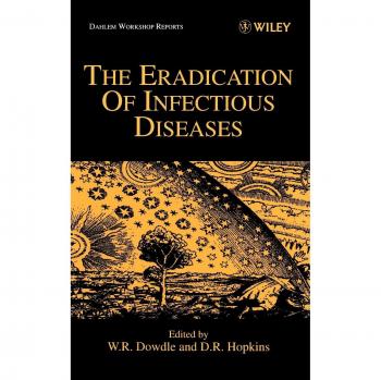Informe en Tapa Dura sobre la Erradicación de Enfermedades Infecciosas, Serie de Informes del Taller Dahlem