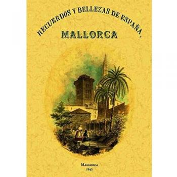 Recuerdos y Bellezas de Mallorca