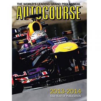 Autocourse 2013/14: The World's Leading Grand Prix Annual