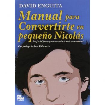 Manual para convertirte en pequeño Nicolás: Perfil del joven que ha revolucionado una sociedad