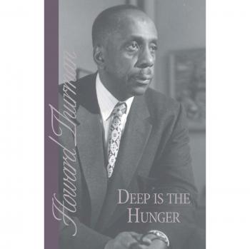 Deep Is the Hunger: Inspirational Spirituality Book by Howard Thurman