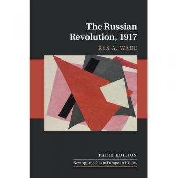 The Russian Revolution, 1917