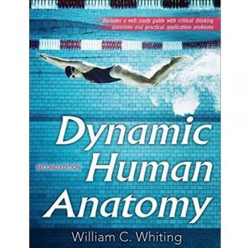 Dynamic Human Anatomy Textbook with Online Access by William C. Whiting