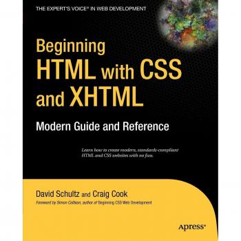 Beginning HTML with CSS and XHTML: Comprehensive Modern Guide for Novices to Professionals