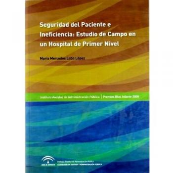 Seguridad del Paciente : Estudio de Campo en un Hospital de Primer Nivel